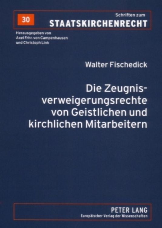Produktbild: Die Zeugnisverweigerungsrechte von Geistlichen und kirchlichen Mitarbeitern