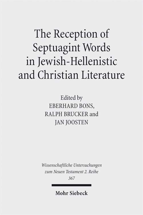 Produktbild: The Reception of Septuagint Words in Jewish-Hellenistic and Christian Literature