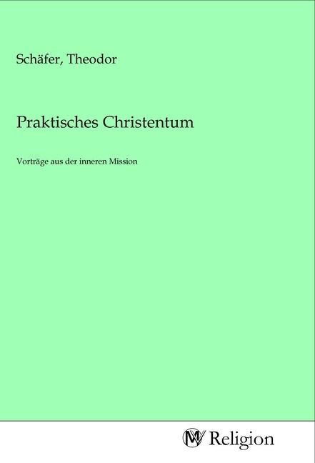 Produktbild: Praktisches Christentum
