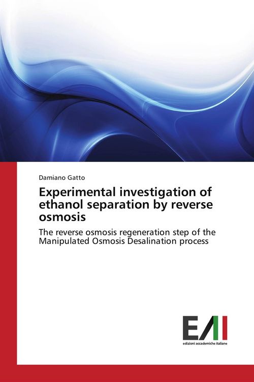 Produktbild: Experimental investigation of ethanol separation by reverse osmosis