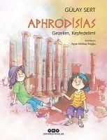 Produktbild: Aphrodisias - Gezelim, Kesfedelim