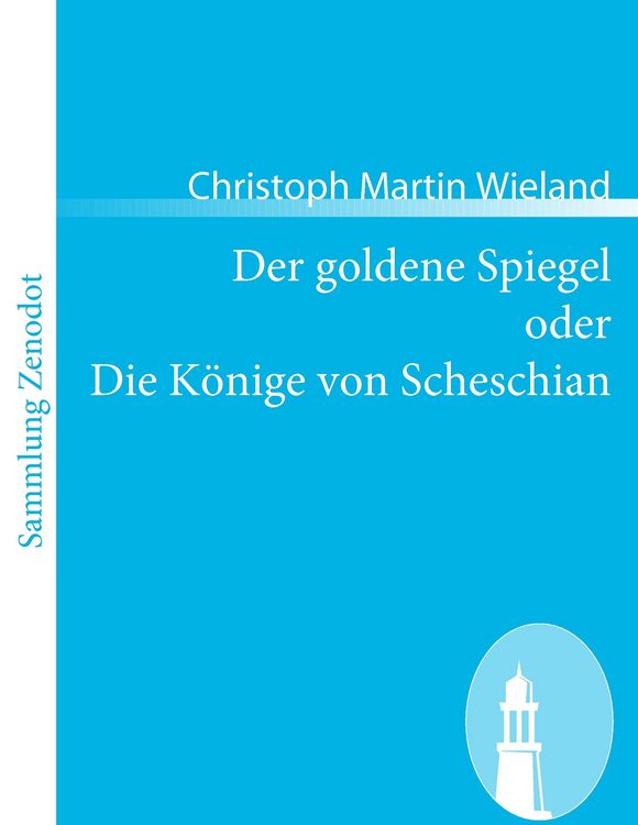 Produktbild: Der goldene Spiegel oder Die K&ouml;nige von Scheschian