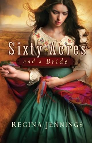 Produktbild: Sixty Acres and a Bride (Ladies of Caldwell County Book #1)
