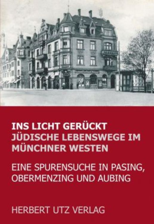 Bild vom Artikel Ins Licht gerückt. Jüdische Lebenswege im Münchner Westen vom Autor Bernhard Schossig