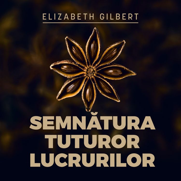 Produktbild: Semnătura tuturor lucrurilor