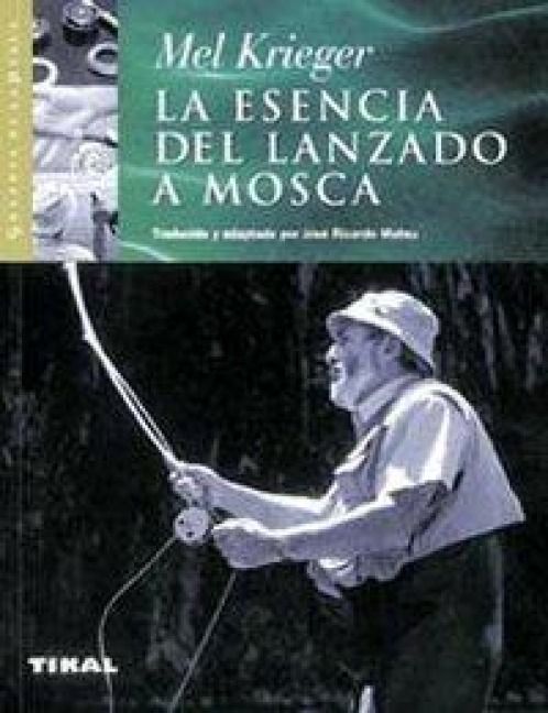 Produktbild: La esencia del lanzado a mosca