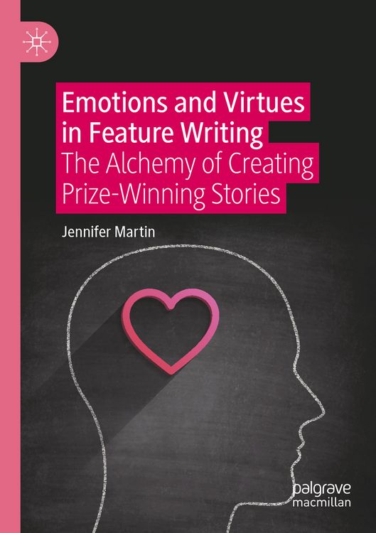 Produktbild: Emotions and Virtues in Feature Writing
