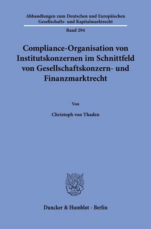 Produktbild: Compliance-Organisation von Institutskonzernen im Schnittfeld von Gesellschaftskonzern- und Finanzmarktrecht