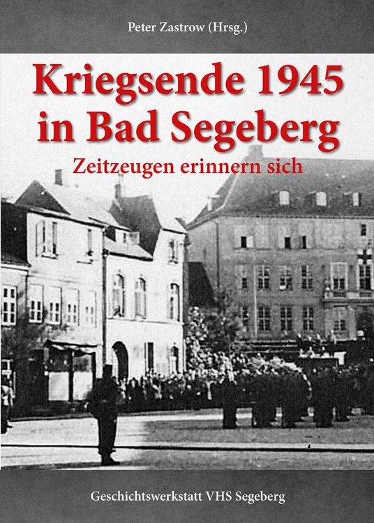 Produktbild: Kriegsende 1945 in Bad Segeberg