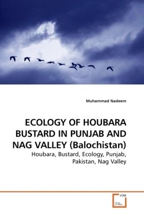 Produktbild: Nadeem, M: ECOLOGY OF HOUBARA BUSTARD IN PUNJAB AND NAG VALL