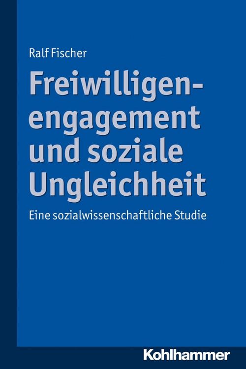Produktbild: Freiwilligenengagement und soziale Ungleichheit