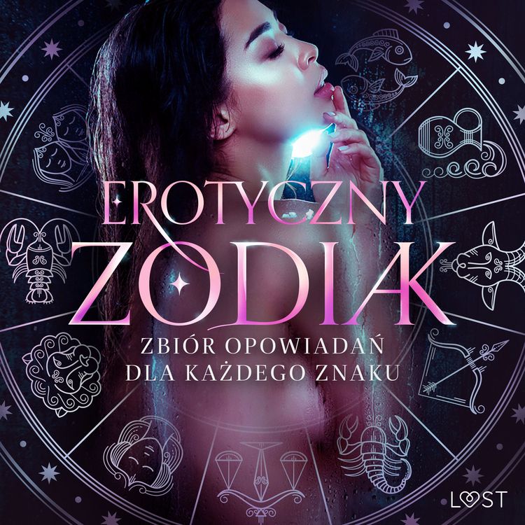 Produktbild: Erotyczny zodiak: Zbi&oacute;r opowiadań dla każdego znaku