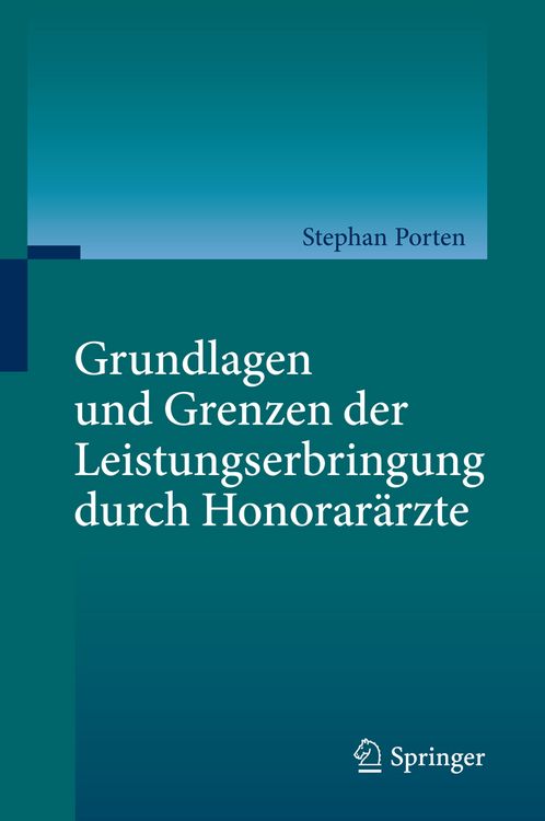 Produktbild: Grundlagen und Grenzen der Leistungserbringung durch Honorar&auml;rzte