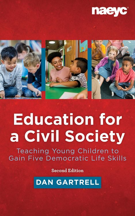Produktbild: Education for a Civil Society: Teaching Young Children to Gain Five Democratic Life Skills, Second Edition