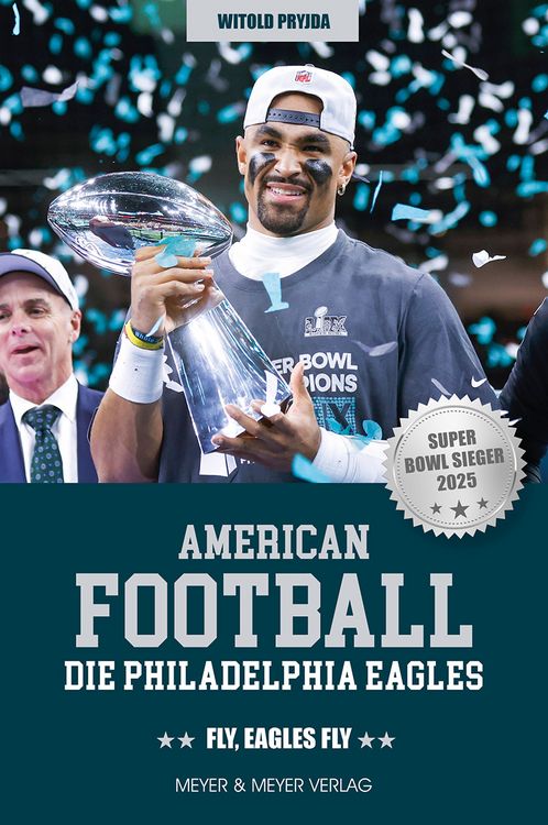 Produktbild: American Football: Die Philadelphia Eagles