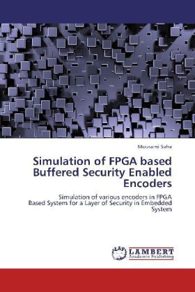 Produktbild: Saha, M: Simulation of FPGA based Buffered Security Enabled