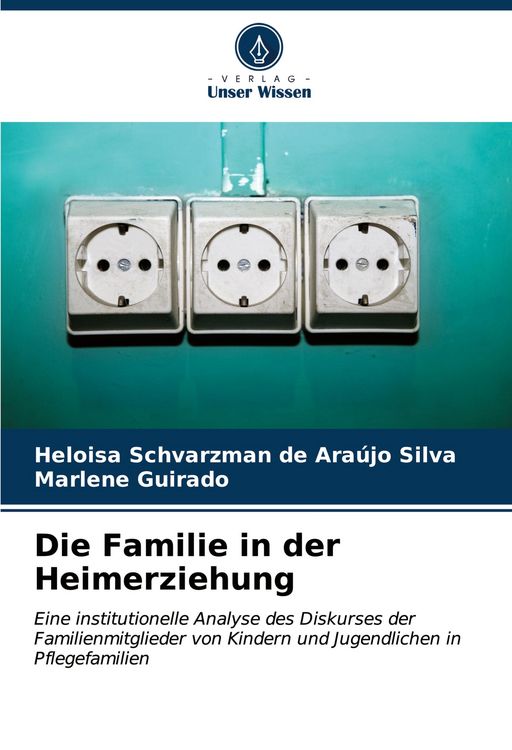Produktbild: Die Familie in der Heimerziehung
