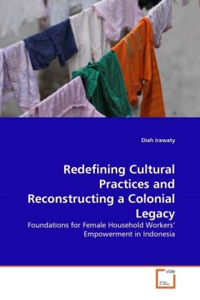 Produktbild: Irawaty, D: Redefining Cultural Practices and Reconstructing