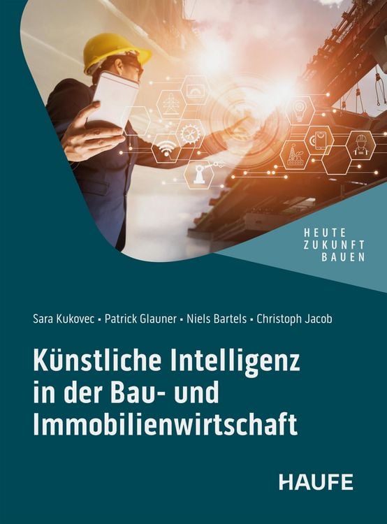 Produktbild: K&uuml;nstliche Intelligenz in der Bau- und Immobilienwirtschaft