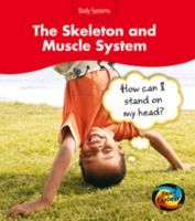 Produktbild: Barraclough, S: The Skeleton and Muscle Systems: How Can I S