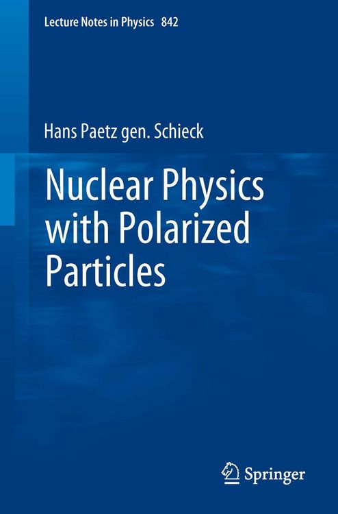 Produktbild: Nuclear Physics with Polarized Particles