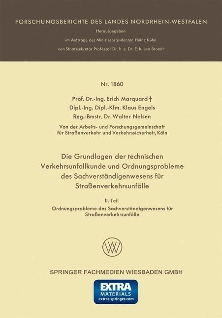 Produktbild: Die Grundlagen der technischen Verkehrsunfallkunde und Ordnungsprobleme des Sachverst&auml;ndigenwesens f&uuml;r Stra&szlig;enverkehrsunf&auml;lle