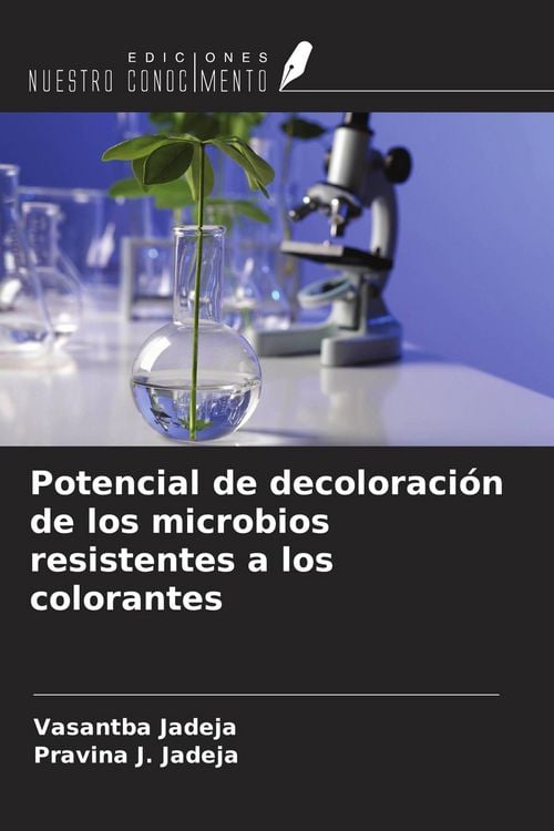 Produktbild: Potencial de decoloraci&oacute;n de los microbios resistentes a los colorantes