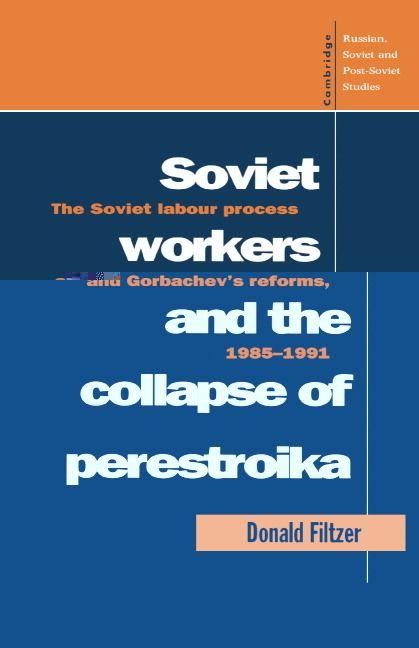 Produktbild: Soviet Workers and the Collapse of Perestroika