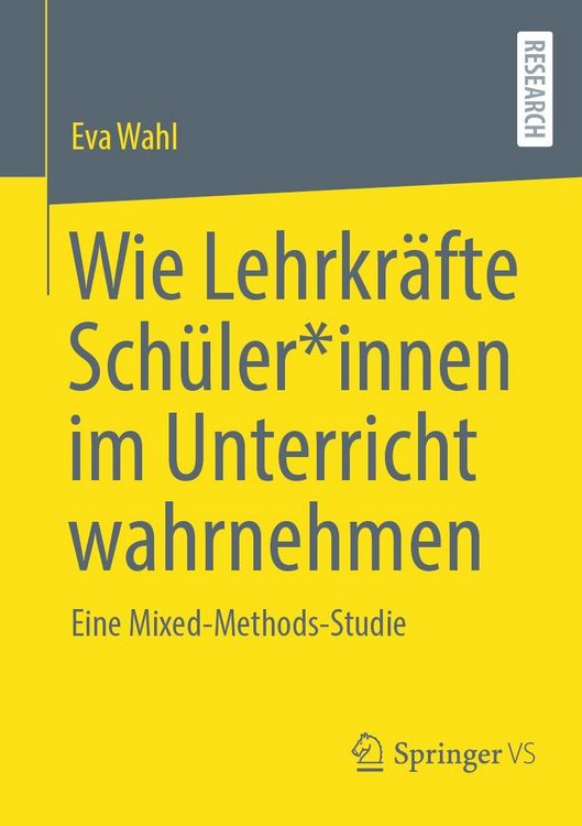 Produktbild: Wie Lehrkr&auml;fte Sch&uuml;ler*innen im Unterricht wahrnehmen