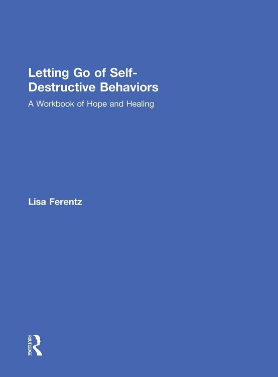 Produktbild: Letting Go of Self-Destructive Behaviors