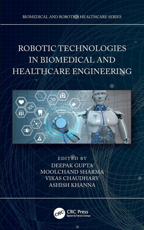 Produktbild: Robotic Technologies in Biomedical and Healthcare Engineering