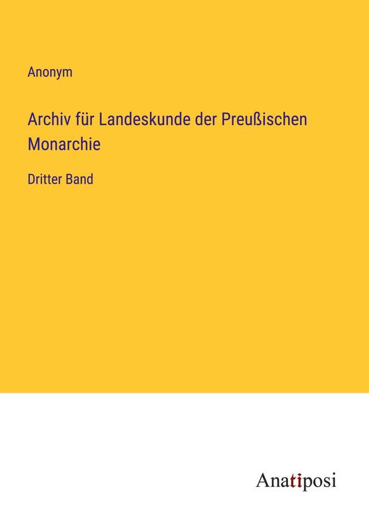 Produktbild: Archiv f&uuml;r Landeskunde der Preu&szlig;ischen Monarchie