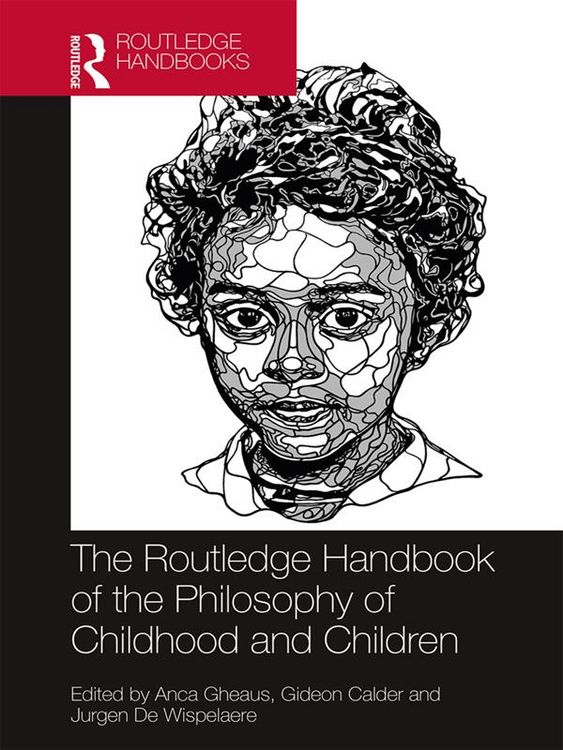 Produktbild: The Routledge Handbook of the Philosophy of Childhood and Children