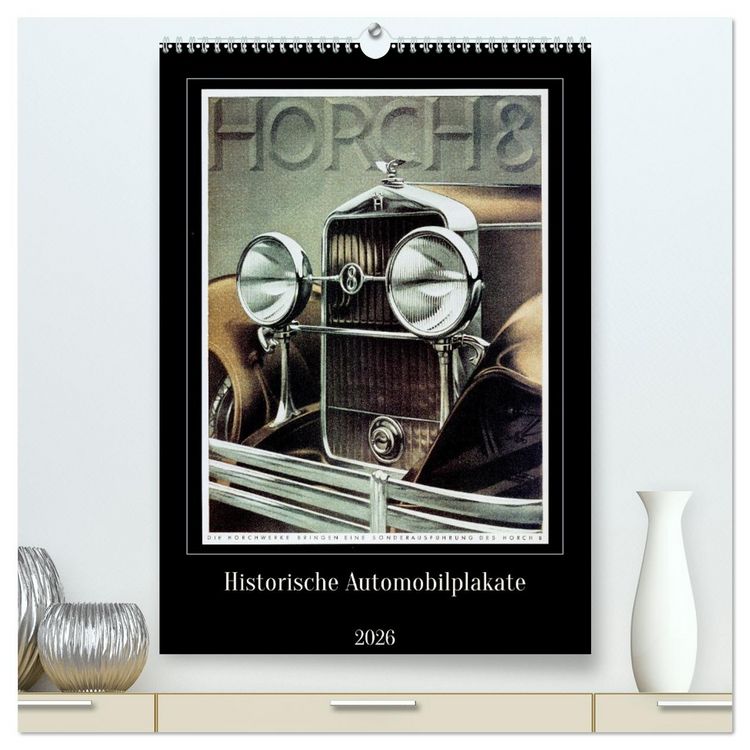 Produktbild: Historische Automobilplakate (hochwertiger Premium Wandkalender 2026 DIN A2 hoch), Kunstdruck in Hochglanz