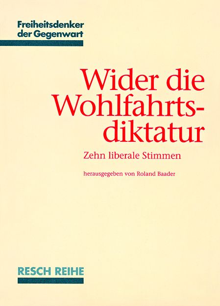 Produktbild: Wider die Wohlfahrtsdiktatur