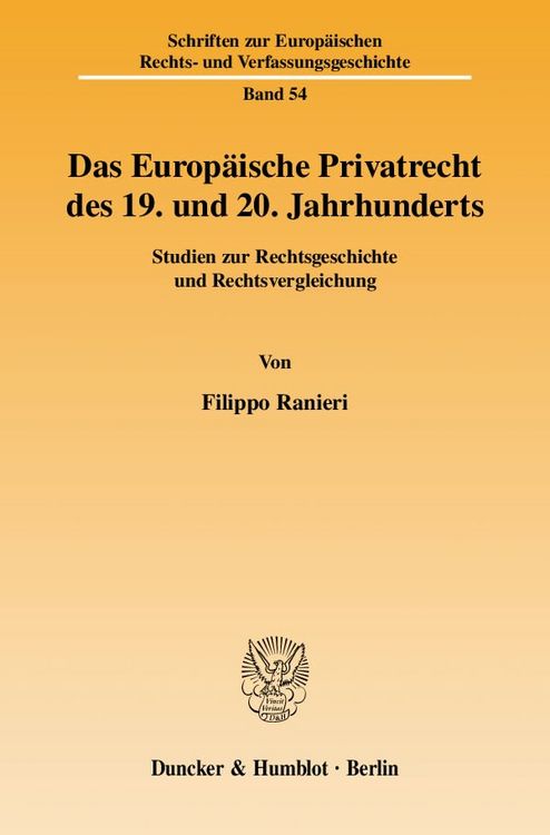 Produktbild: Das Europ&auml;ische Privatrecht des 19. und 20. Jahrhunderts.