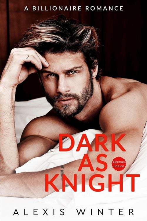 Produktbild: Dark as Knight (Die Milliard&auml;re von Chicago, #8)