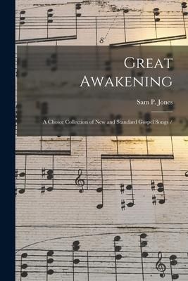 Produktbild: Great Awakening: a Choice Collection of New and Standard Gospel Songs /