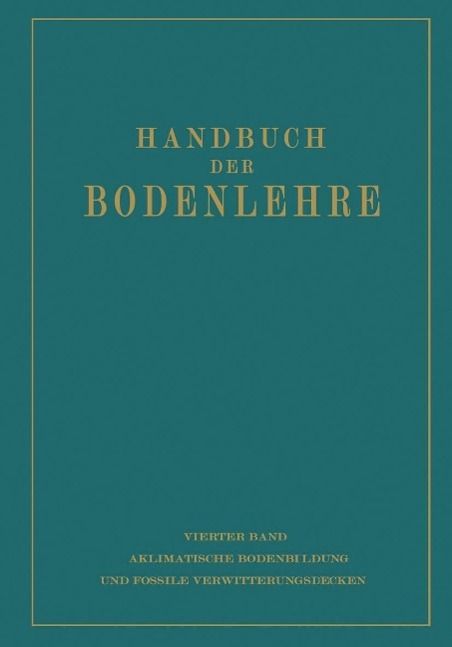 Produktbild: Aklimatische Bodenbildung und Fossile Verwitterungsdecken