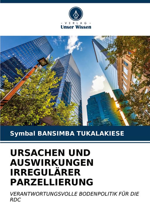 Produktbild: URSACHEN UND AUSWIRKUNGEN IRREGUL&Auml;RER PARZELLIERUNG