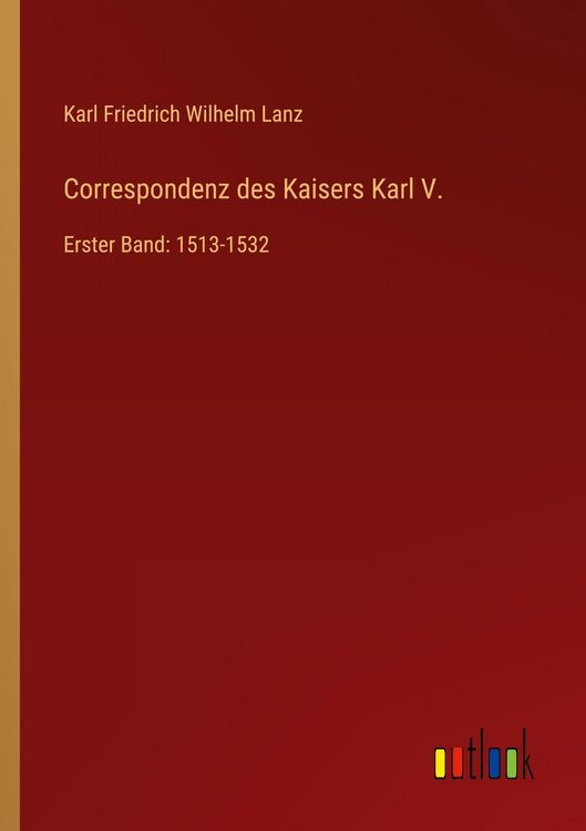 Produktbild: Correspondenz des Kaisers Karl V.