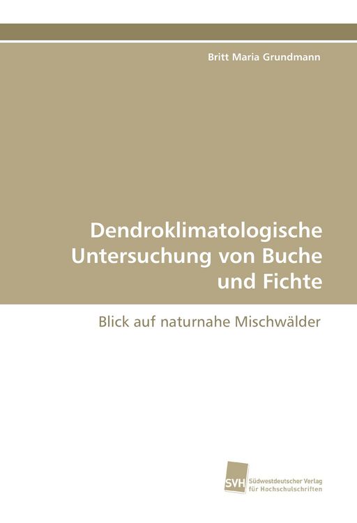 Produktbild: Dendroklimatologische Untersuchung von Buche und Fichte