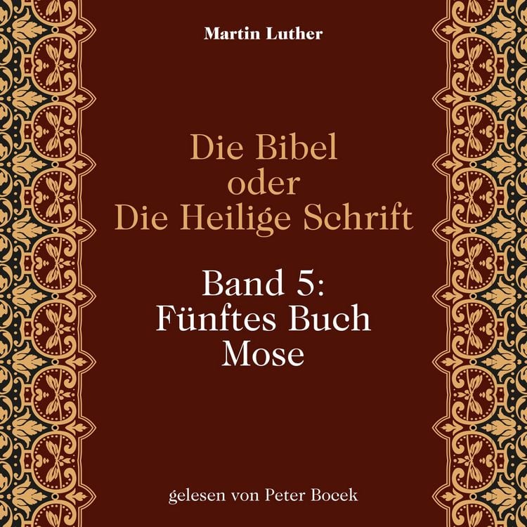 Produktbild: Die Bibel oder Die Heilige Schrift (Band 5: F&uuml;nftes Buch Mose)