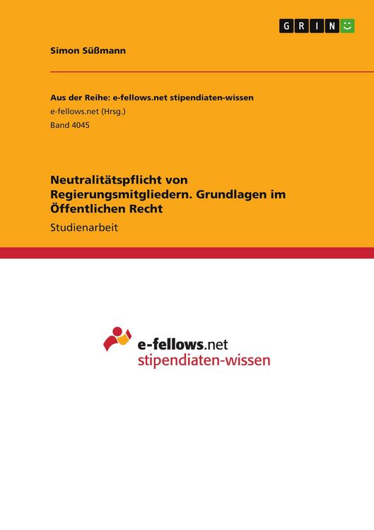 Produktbild: Neutralit&auml;tspflicht von Regierungsmitgliedern. Grundlagen im &Ouml;ffentlichen Recht