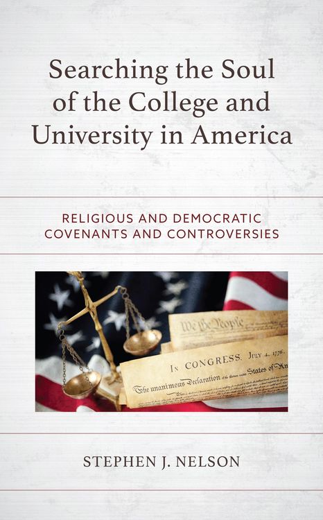 Produktbild: Searching the Soul of the College and University in America