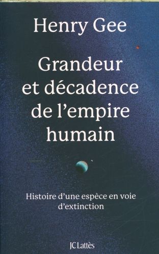 Produktbild: Grandeur et d&eacute;cadence de l'empire humain