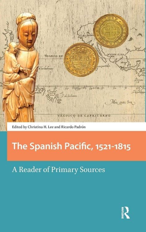Produktbild: The Spanish Pacific, 1521-1815