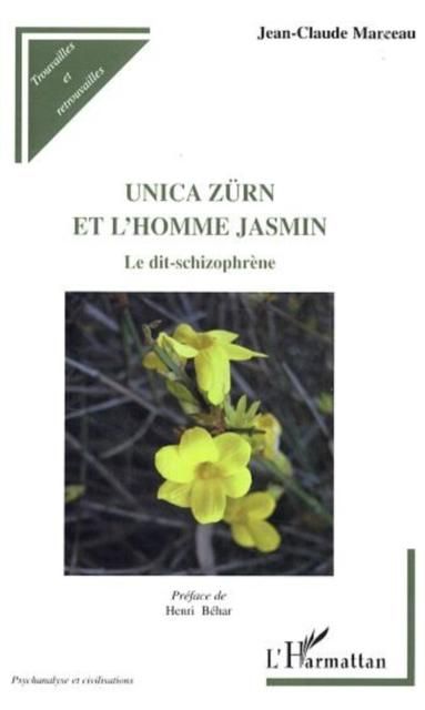 Produktbild: Unica zurn et l'homme jasmin le dit-schizophrene
