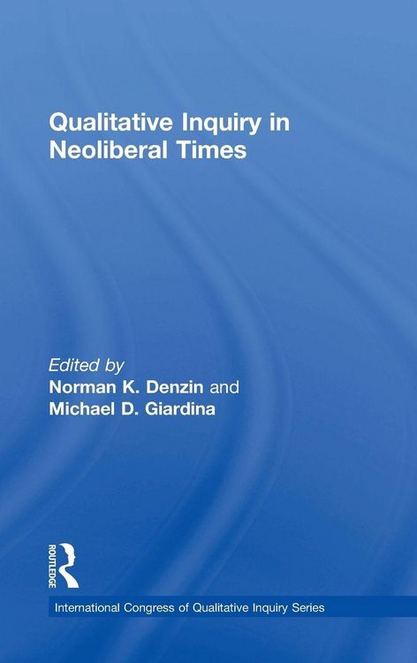 Produktbild: Qualitative Inquiry in Neoliberal Times