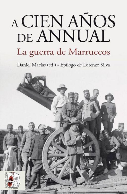 Produktbild: Cien a&ntilde;os de Annual : la guerra de Marruecos